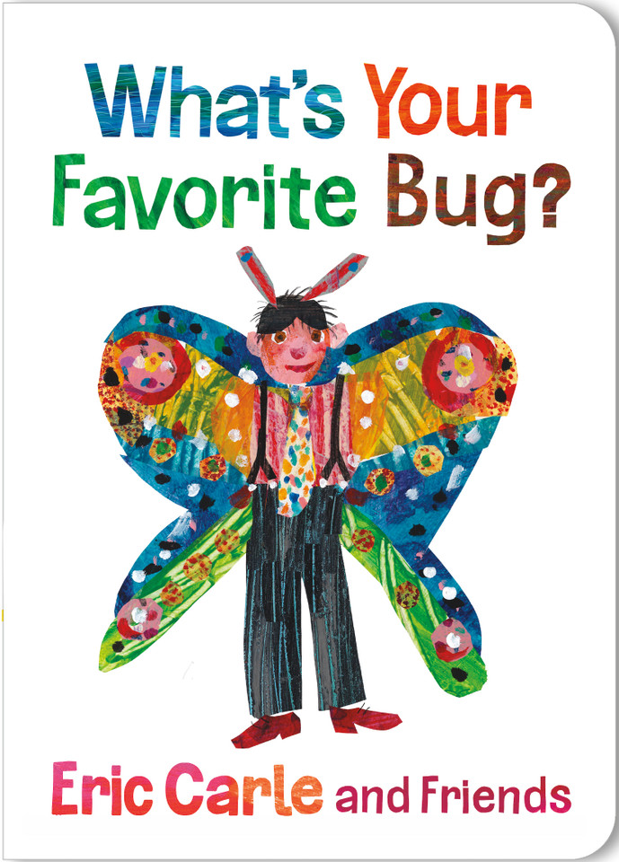 What's Your Favorite Bug? (Eric Carle and Friends' What's Your Favorite #3) book cover by Eric Carle