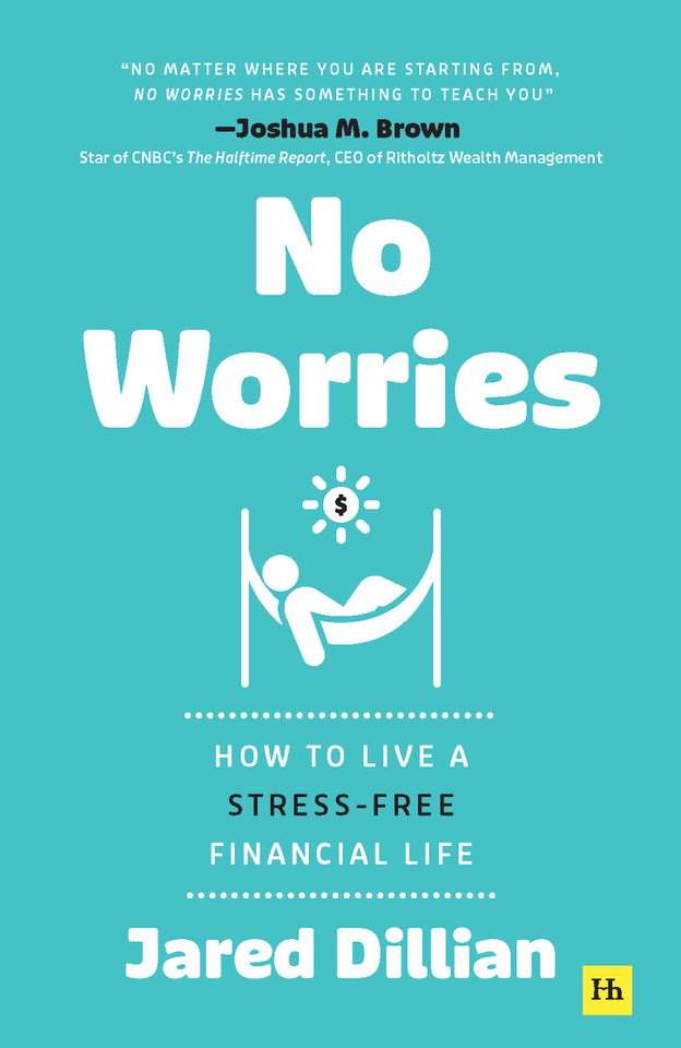 No Worries: How to live a stress-free financial life [9781804091494]