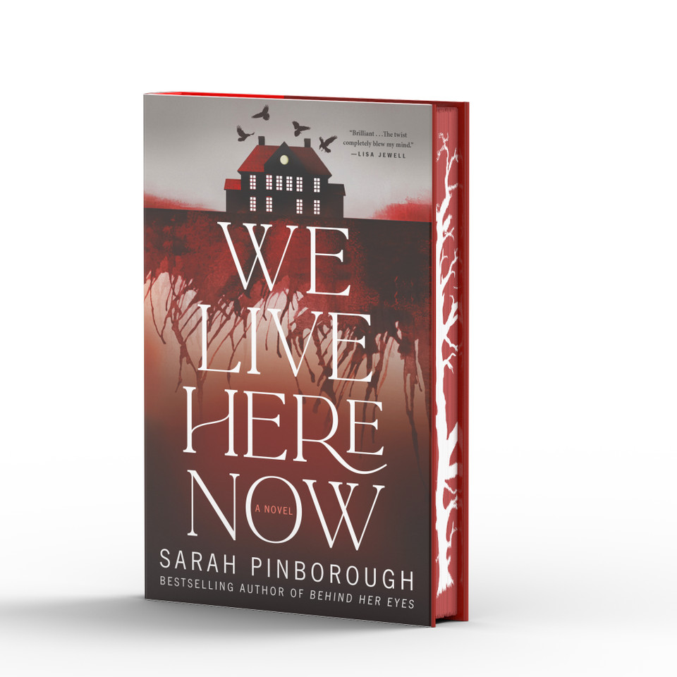 We Live Here Now: A Novel [Limited Stenciled Edge edition] book cover by Sarah Pinborough