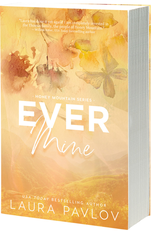 Ever Mine: A Hockey Player Small-Town Second-Chance Romance (Honey Mountain #2) book cover by Laura Pavlov