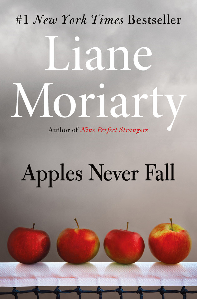 Apples Never Fall book cover by Liane Moriarty