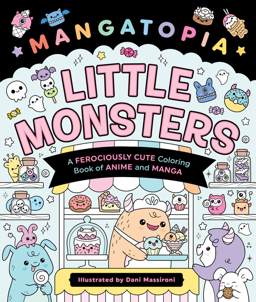 Mangatopia: Little Monsters: A Ferociously Cute Coloring Book of Anime and Manga book cover by Daniela Massironi
