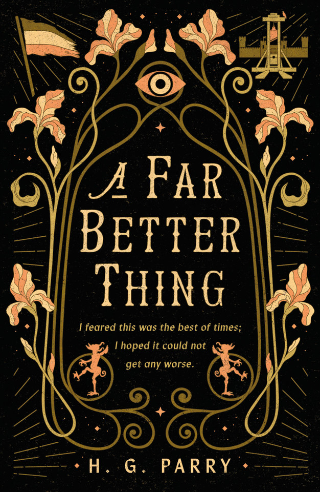 A Far Better Thing book cover by H. G. Parry