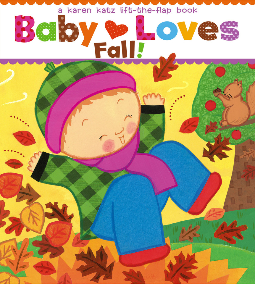Baby Loves Fall!: A Karen Katz Lift-the-Flap Book book cover by Karen Katz