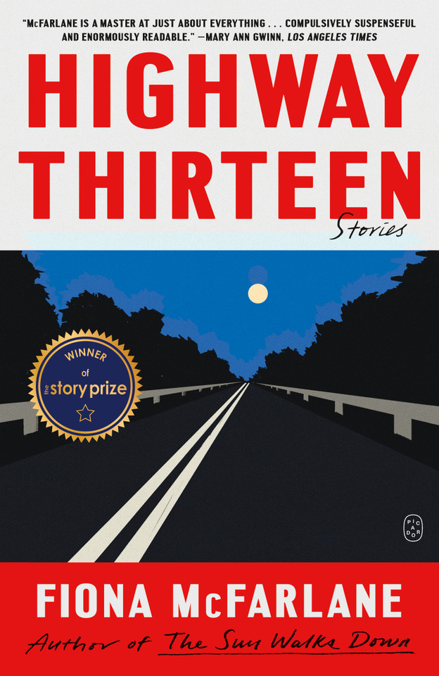 Highway Thirteen: Stories book cover by Fiona McFarlane