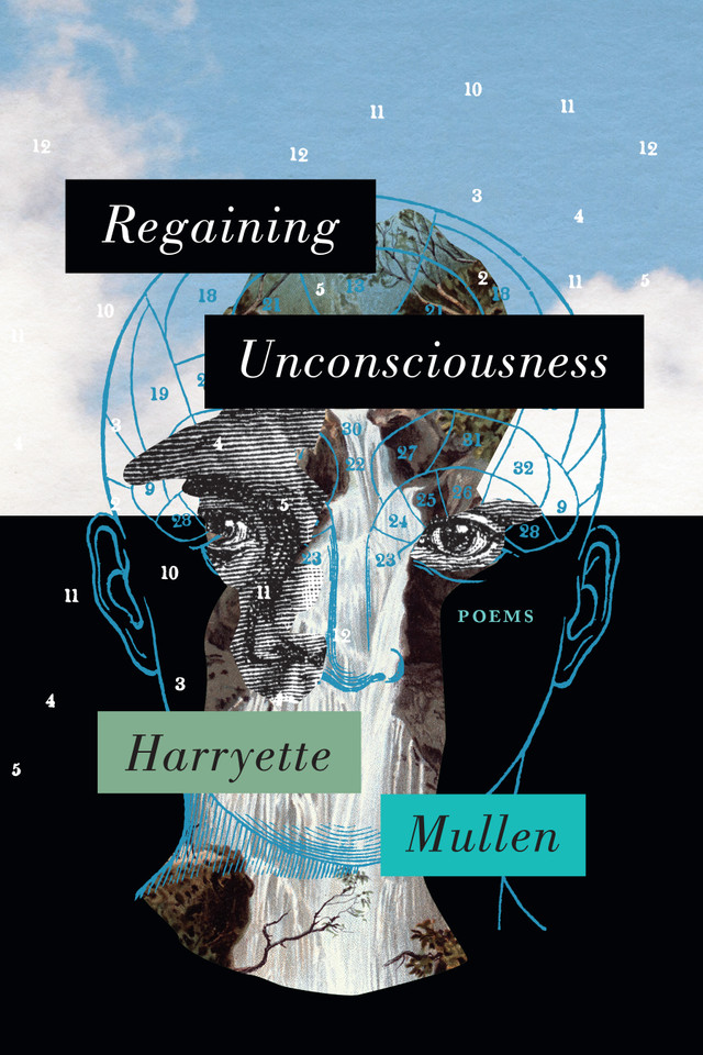 Regaining Unconsciousness: Poems book cover by Harryette Mullen