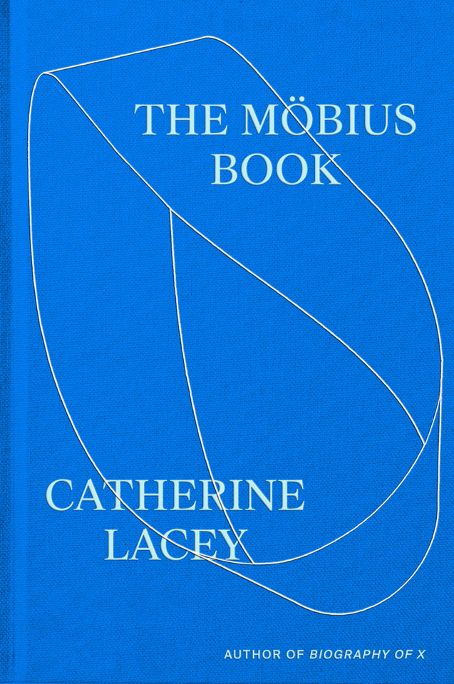The Möbius Book book cover by Catherine Lacey