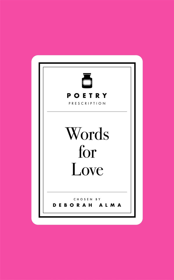 Poetry Prescription: Words for Love (Poetry Prescription #1) book cover by Deborah Alma