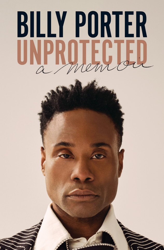 Unprotected: A Memoir book cover by Billy Porter