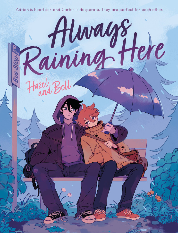 Always Raining Here: A Graphic Novel book cover by Hazel and Bell