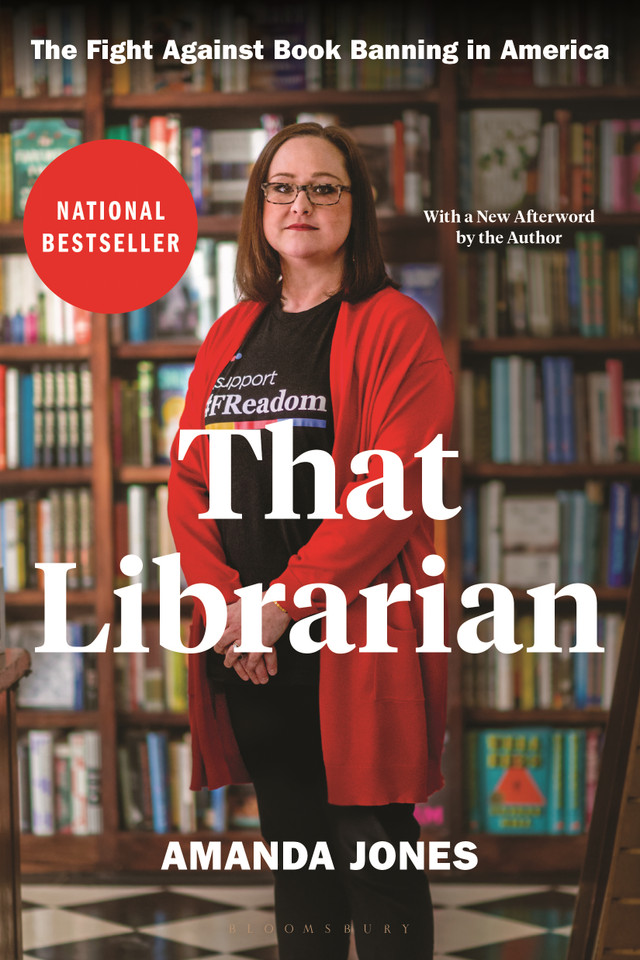 That Librarian: The Fight Against Book Banning in America book cover by Amanda Jones