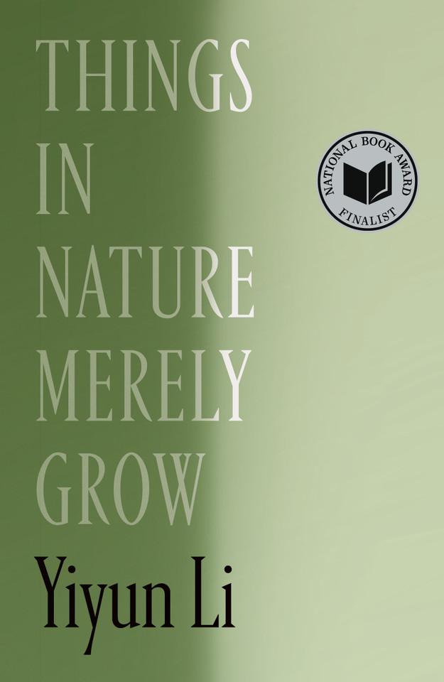 Things in Nature Merely Grow book cover by Yiyun Li