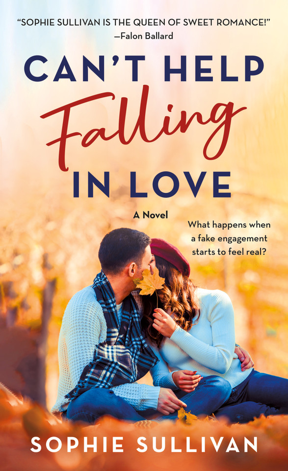Can't Help Falling in Love: A Novel book cover by Sophie Sullivan