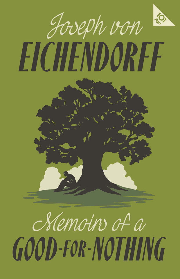 Memoirs of a Good-for-Nothing: 101-Page series book cover by Joseph von Eichendorff