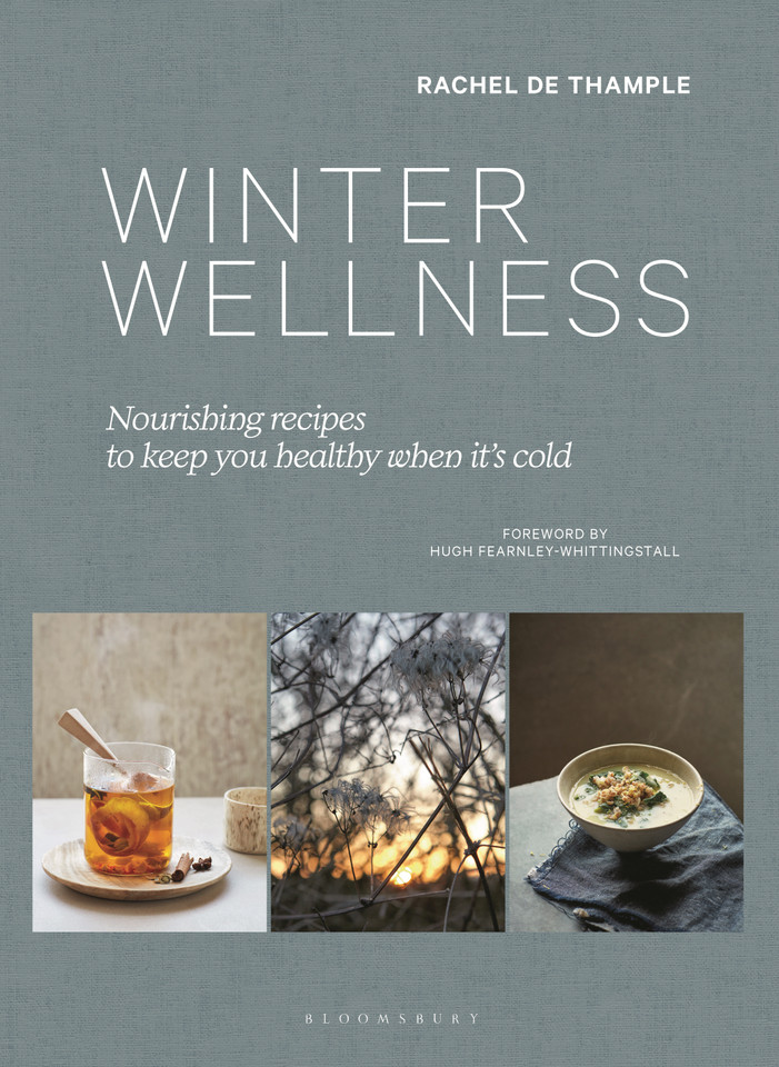Winter Wellness: Nourishing recipes to keep you healthy when it's cold book cover by Rachel de Thample