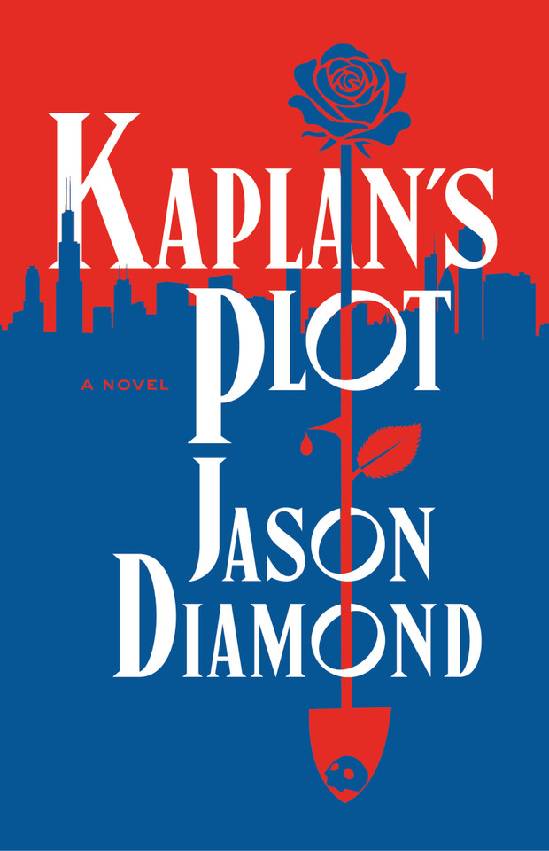 Kaplan's Plot: A Novel [9781250385918]