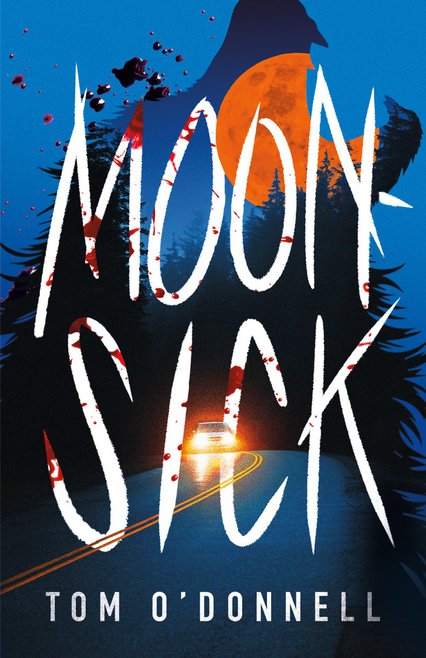 Moonsick book cover by Tom O'Donnell
