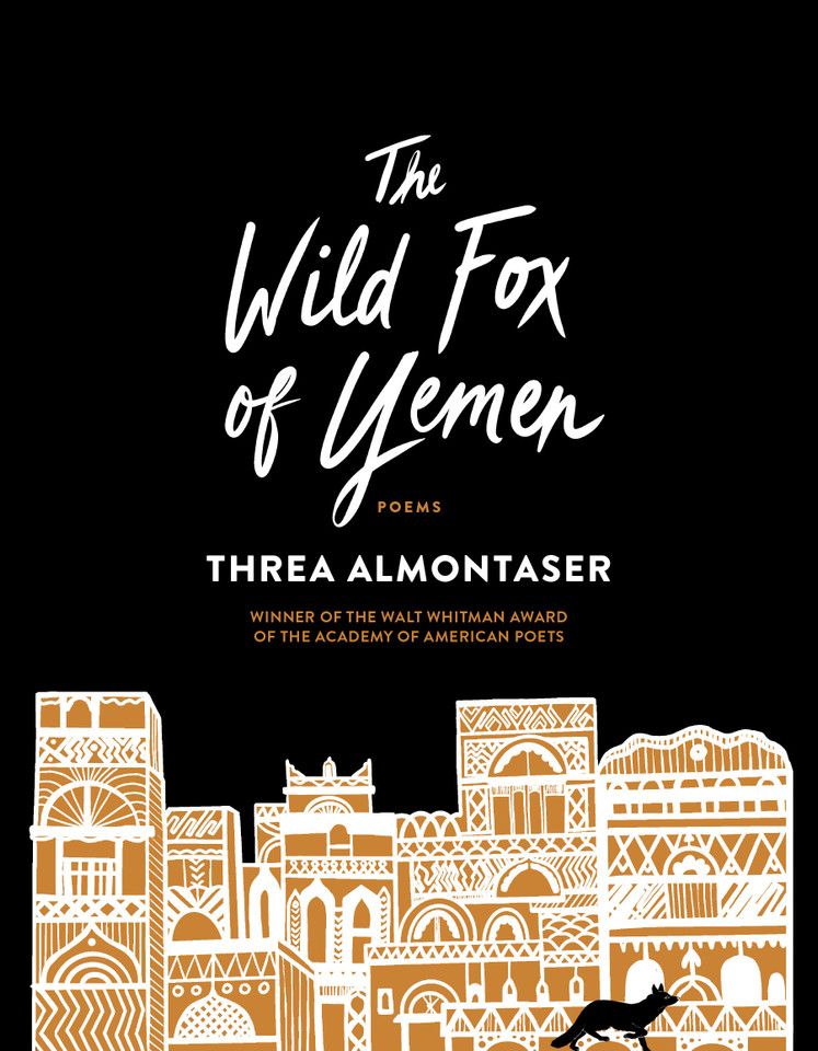 The Wild Fox of Yemen: Poems book cover by Threa Almontaser