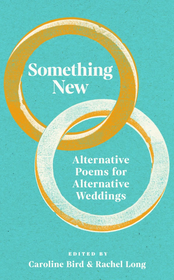 Something New: Alternative Poems for Alternative Weddings book cover by Caroline Bird