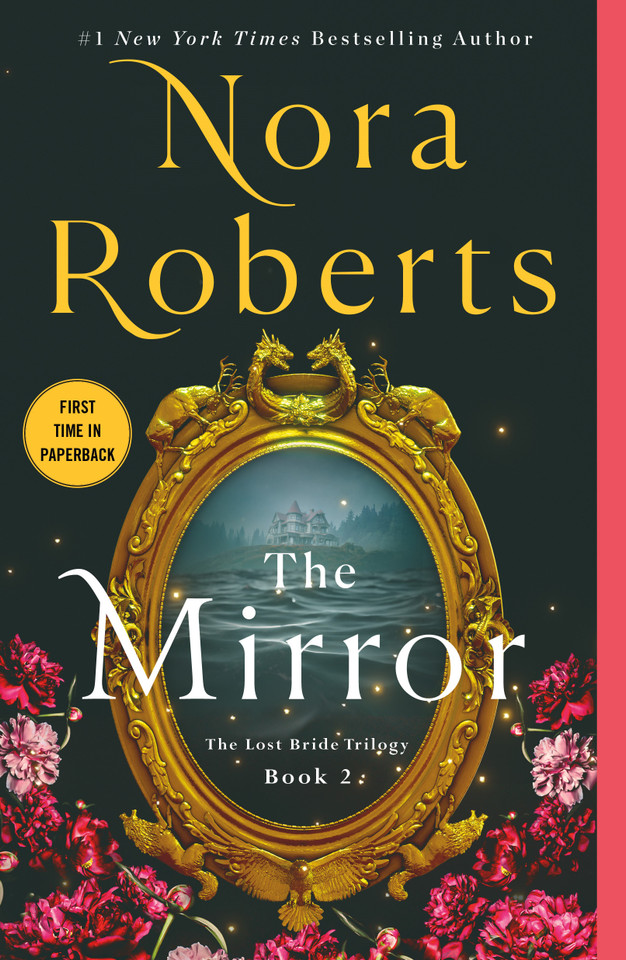 The Mirror: The Lost Bride Trilogy, Book 2 book cover by Nora Roberts