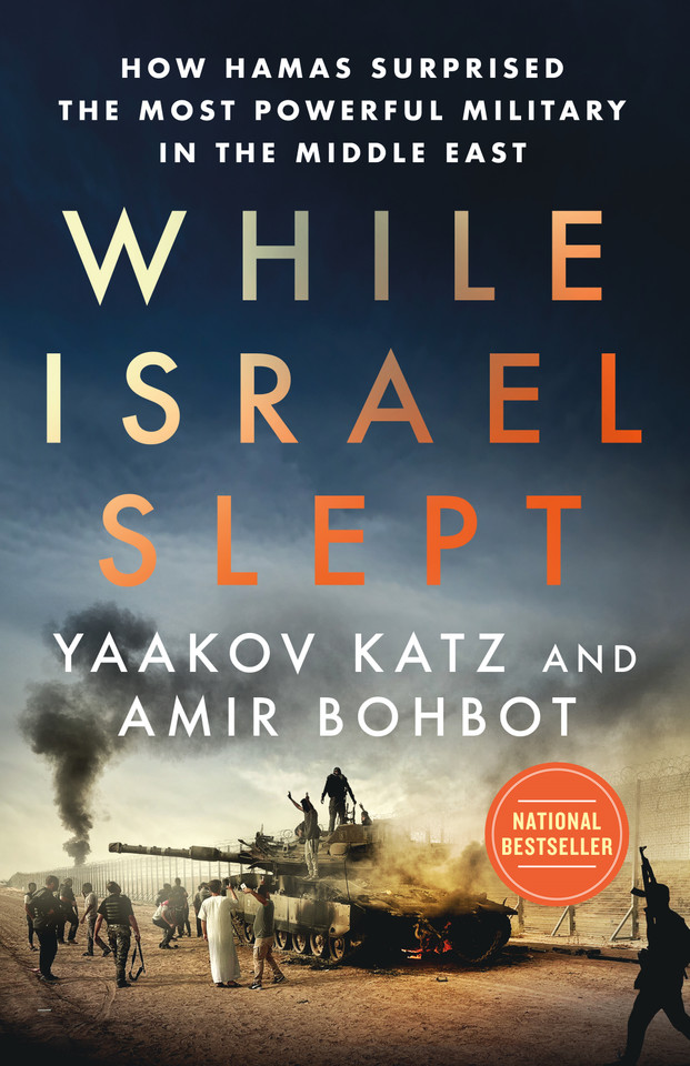 While Israel Slept: How Hamas Surprised the Most Powerful Military in the Middle East book cover by Yaakov Katz, Amir Bohbot