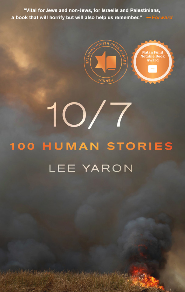10/7: 100 Human Stories book cover by Lee Yaron