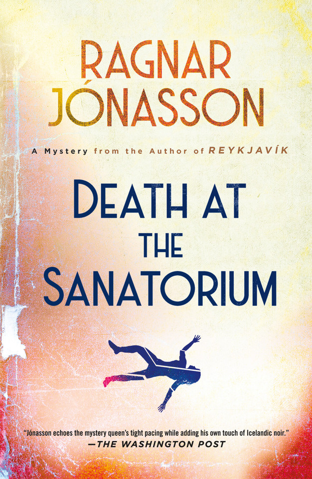 Death at the Sanatorium: A Mystery book cover by Ragnar Jónasson