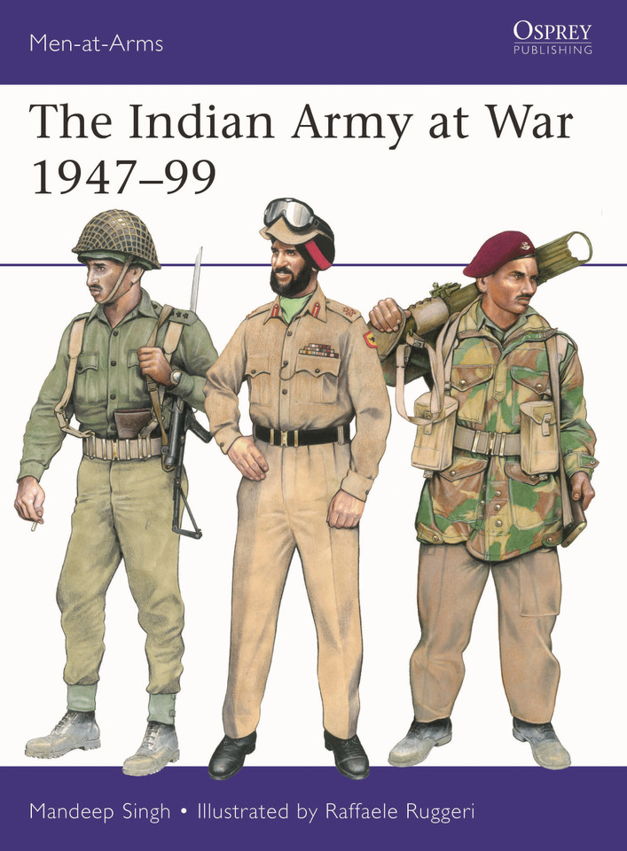 The Indian Army at War 1947–99 (Men-at-Arms #566) book cover by Mandeep Singh