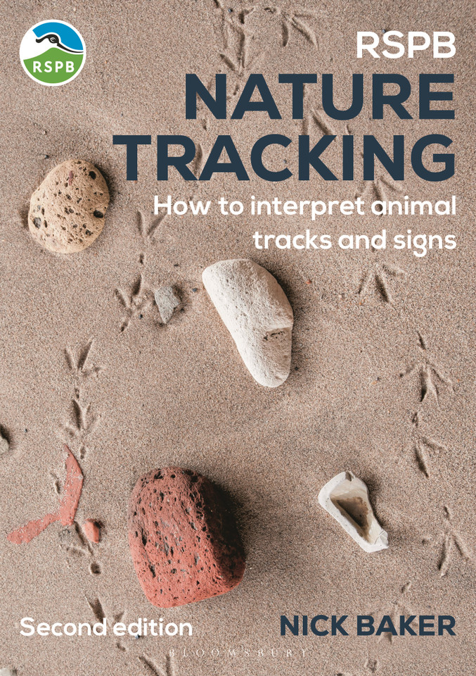RSPB Nature Tracking: How to interpret animal tracks and signs (RSPB) book cover by Nick Baker