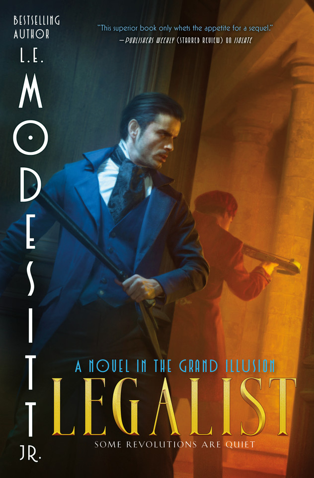 Legalist: A Novel in the Grand Illusion book cover by L. E. Modesitt, Jr.