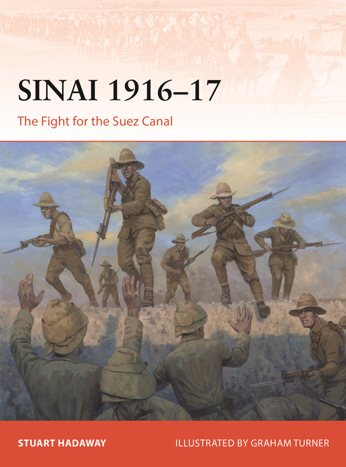 Sinai 1916–17: The Fight for the Suez Canal (Campaign #421) book cover by Stuart Hadaway