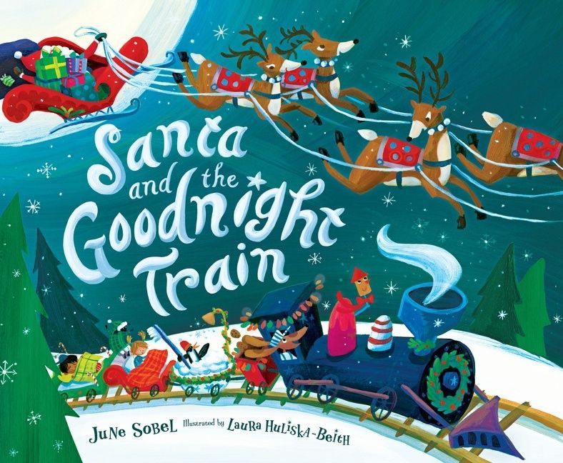Santa and the Goodnight Train: A Christmas Holiday Book for Kids book cover by June Sobel