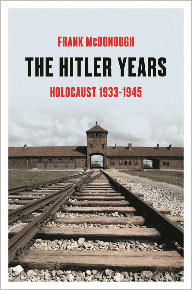The Hitler Years: Holocaust 1933-1945 book cover by Frank McDonough