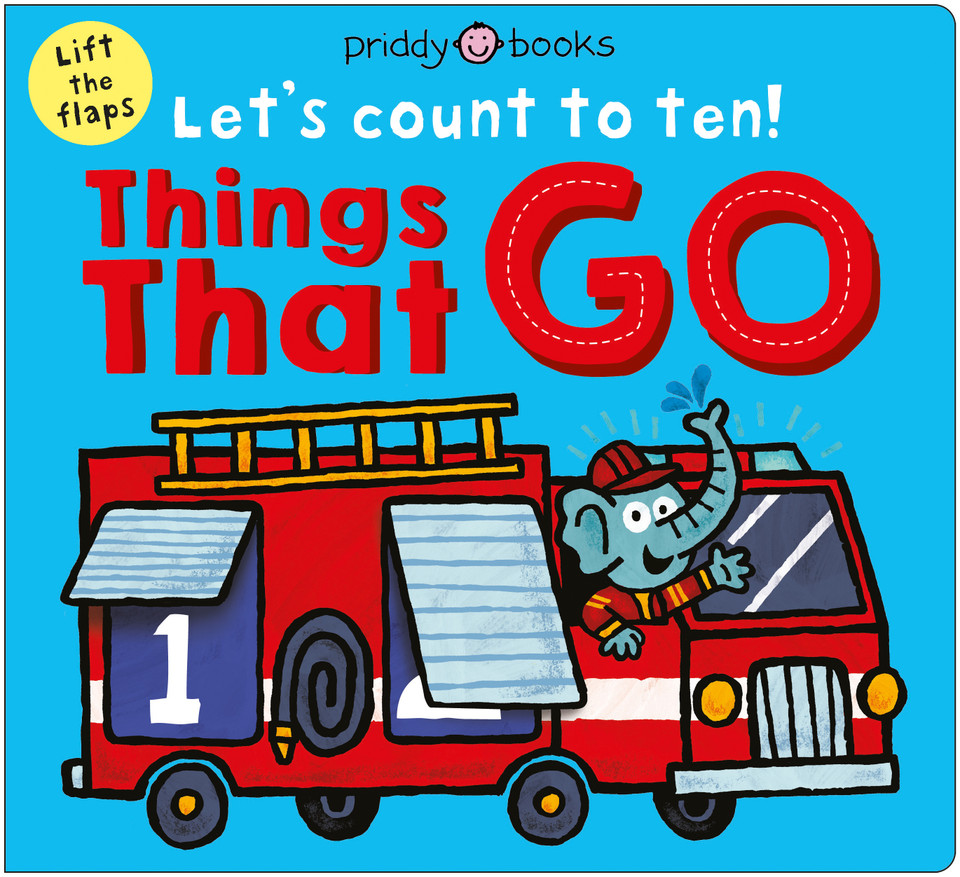 Things That Go (Let's Count to Ten!): A Lift-The-Flap Counting Book (Let's Count to Ten!) book cover by Priddy Books