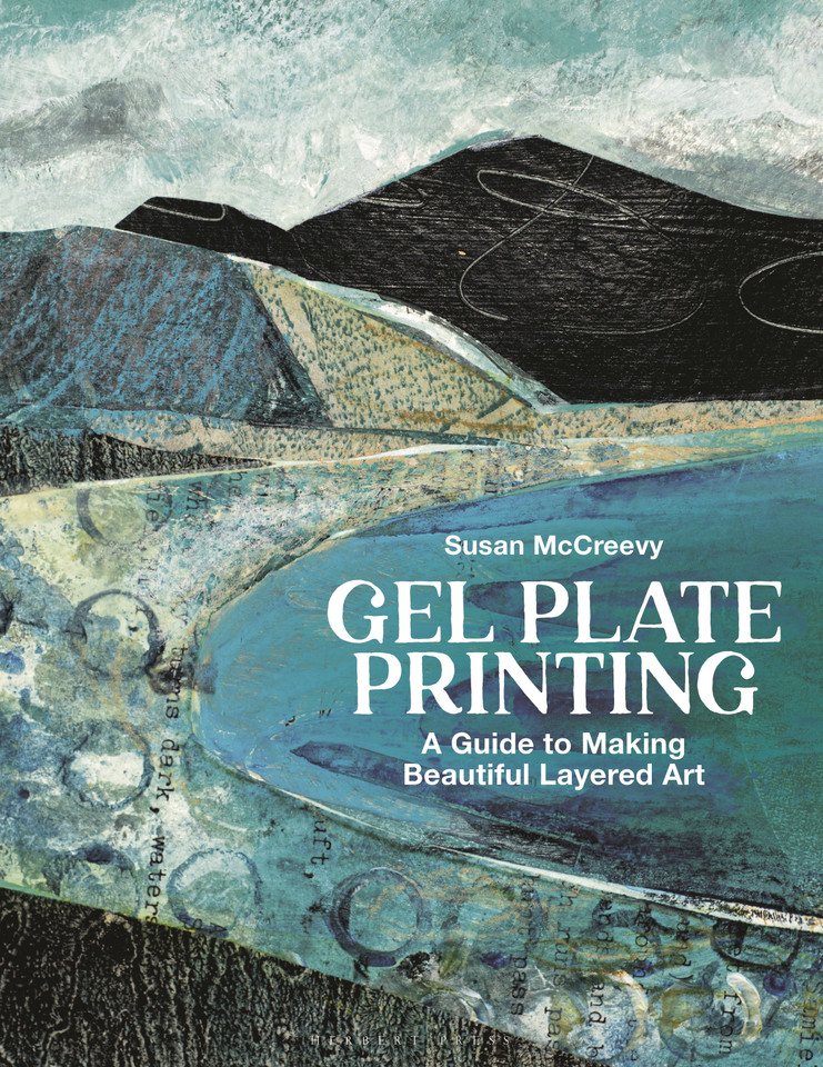 Gel Plate Printing: A Guide to Making Beautiful Layered Art book cover by Susan McCreevy