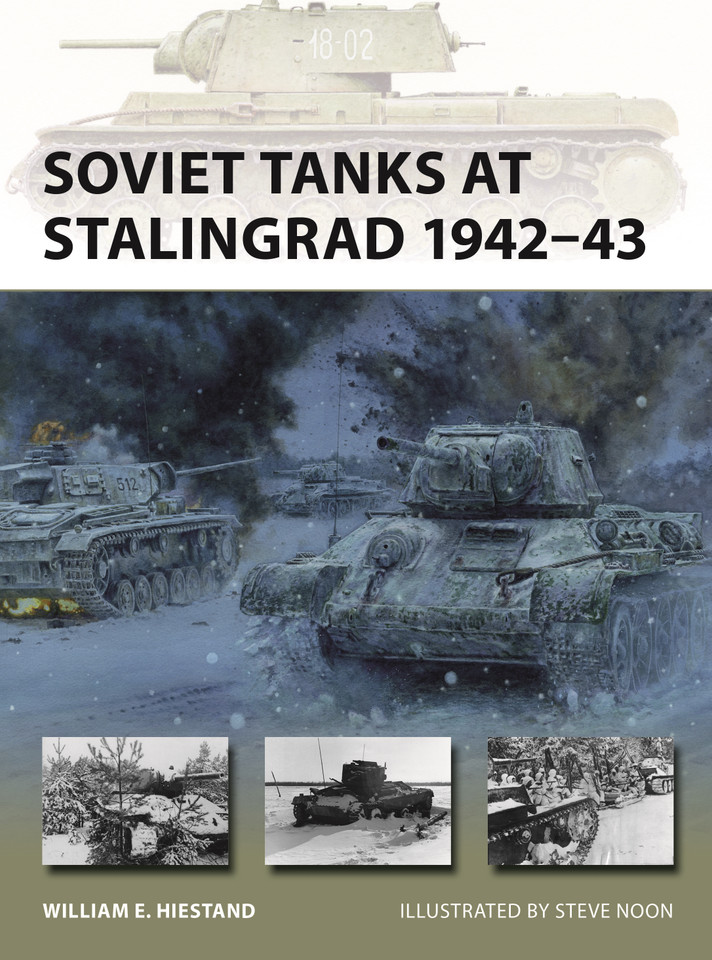 Soviet Tanks at Stalingrad 1942–43 (New Vanguard #345) book cover by William E. Hiestand