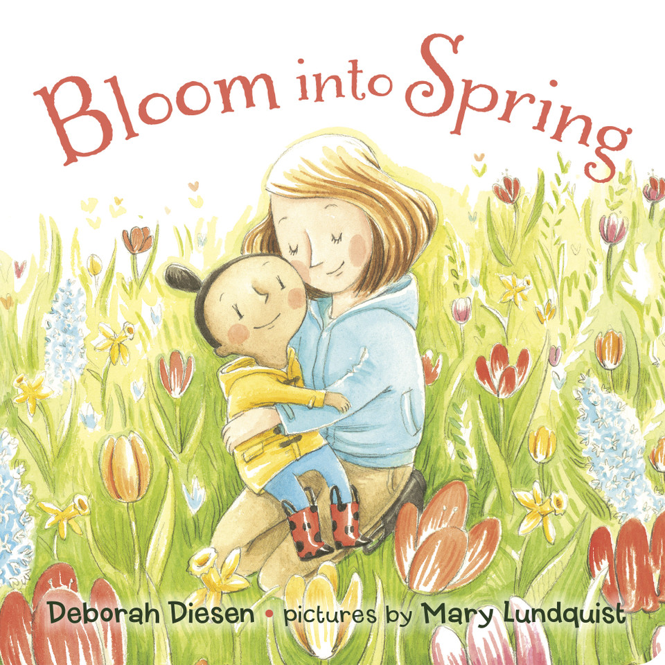 Bloom into Spring book cover by Deborah Diesen