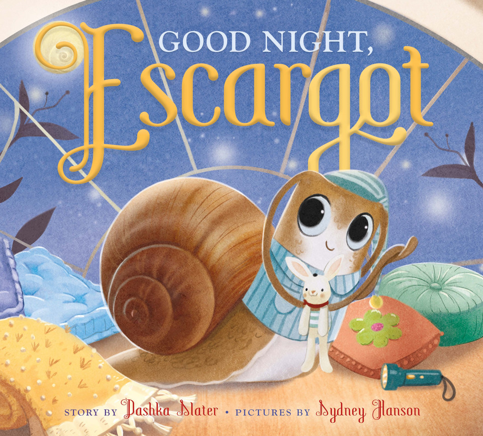 Good Night, Escargot (Escargot) book cover by Dashka Slater