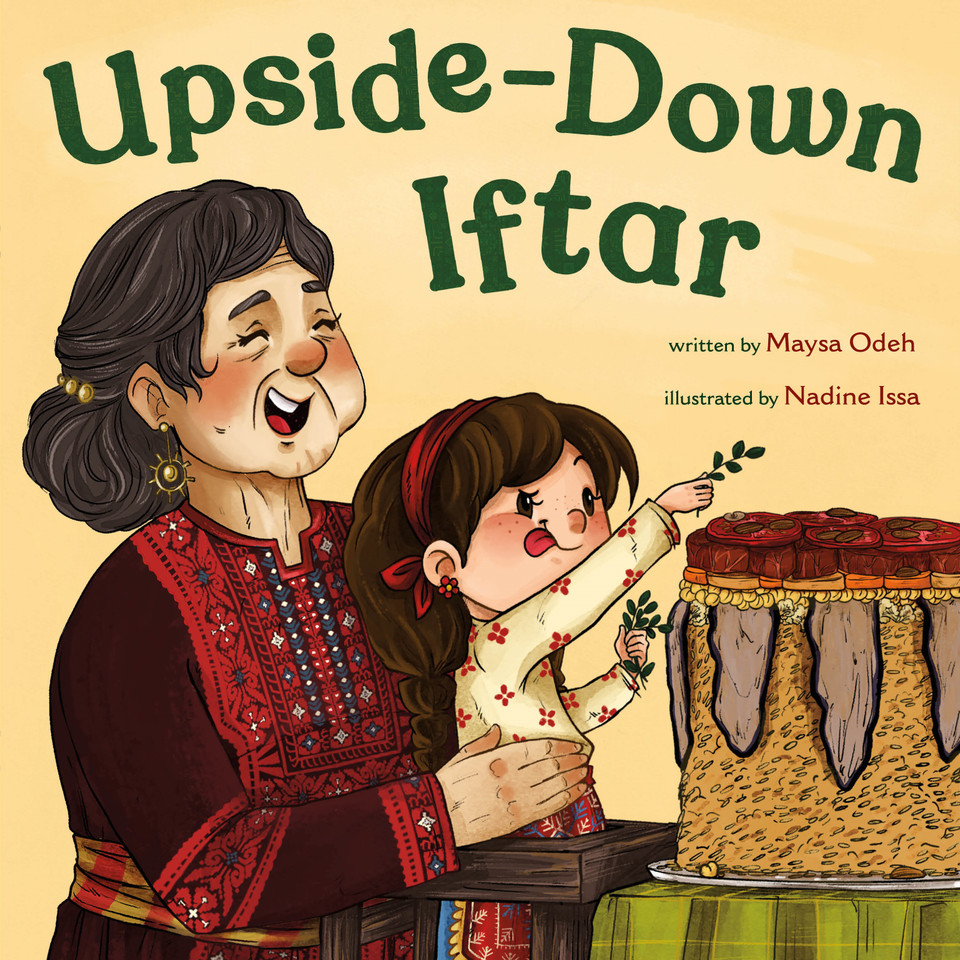Upside-Down Iftar book cover by Maysa Odeh