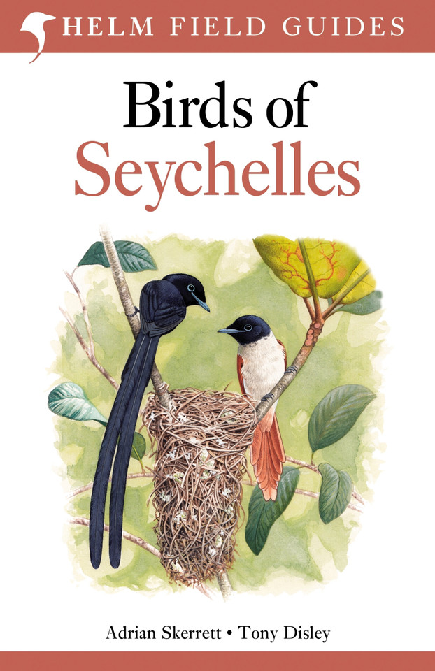 Field Guide to Birds of Seychelles: Second Edition (Helm Field Guides) book cover by Adrian Skerrett, Tony Disley