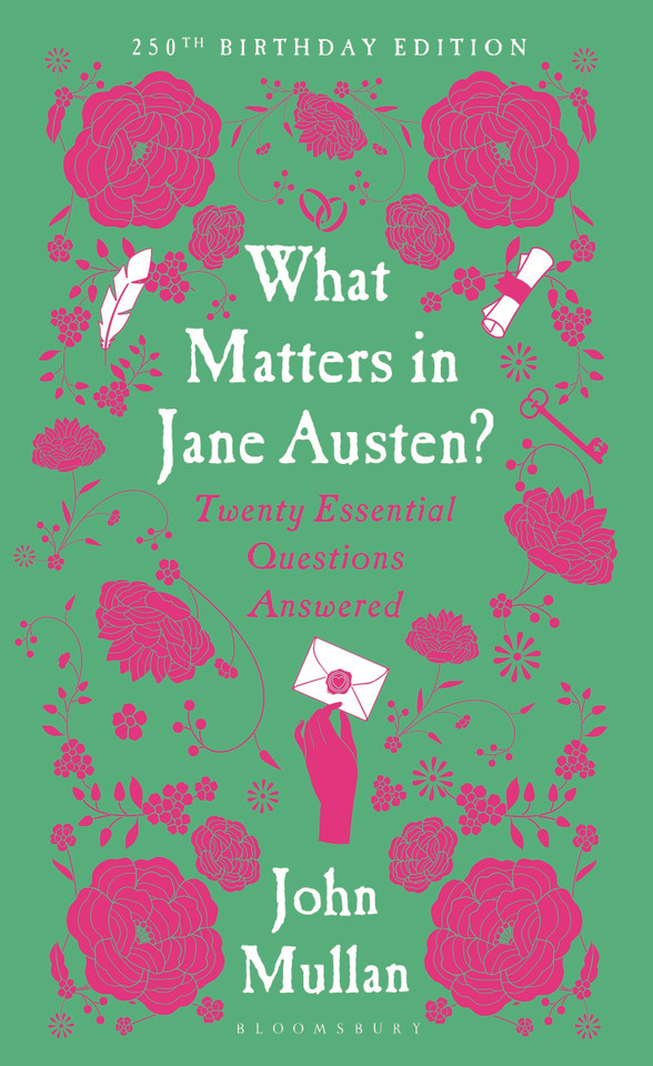 What Matters in Jane Austen?: Twenty Essential Questions Answered book cover by John Mullan