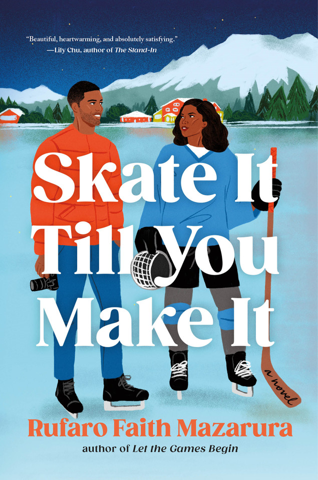 Skate It Till You Make It: A Novel book cover by Rufaro Faith Mazarura