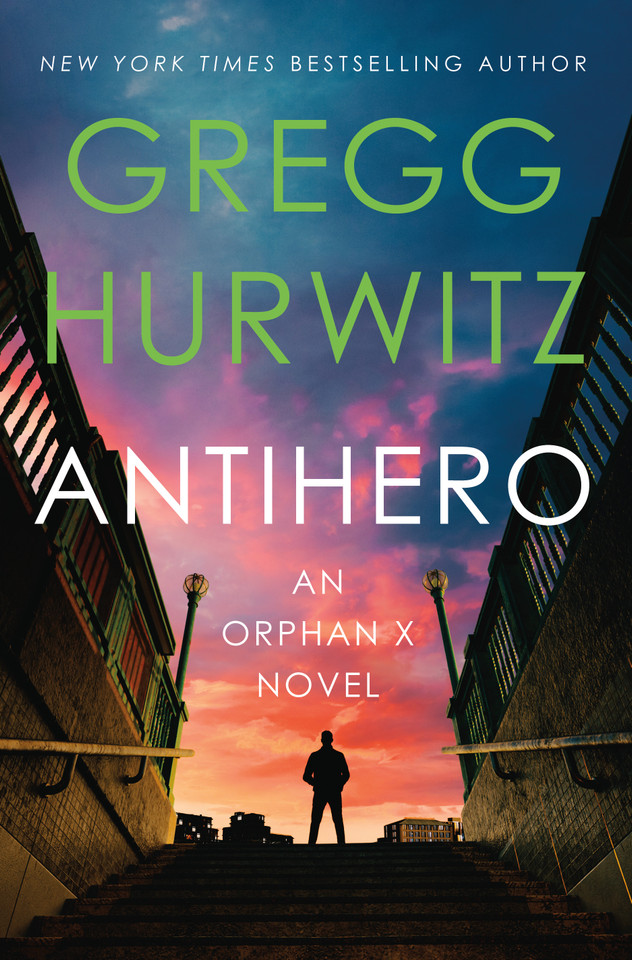 Antihero: An Orphan X Novel (Orphan X #11) book cover by Gregg Hurwitz