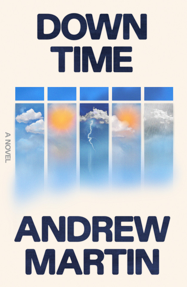 Down Time: A Novel book cover by Andrew Martin