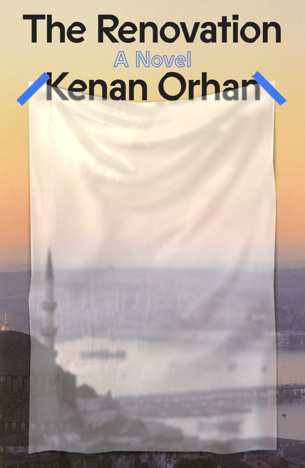 The Renovation: A Novel book cover by Kenan Orhan