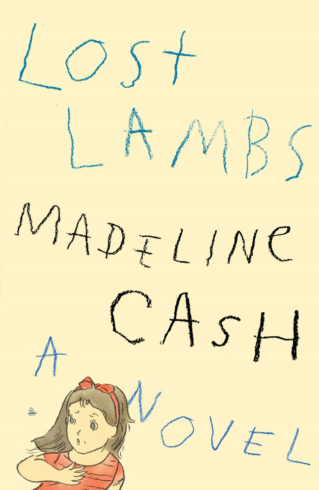 Lost Lambs: A Novel book cover by Madeline Cash