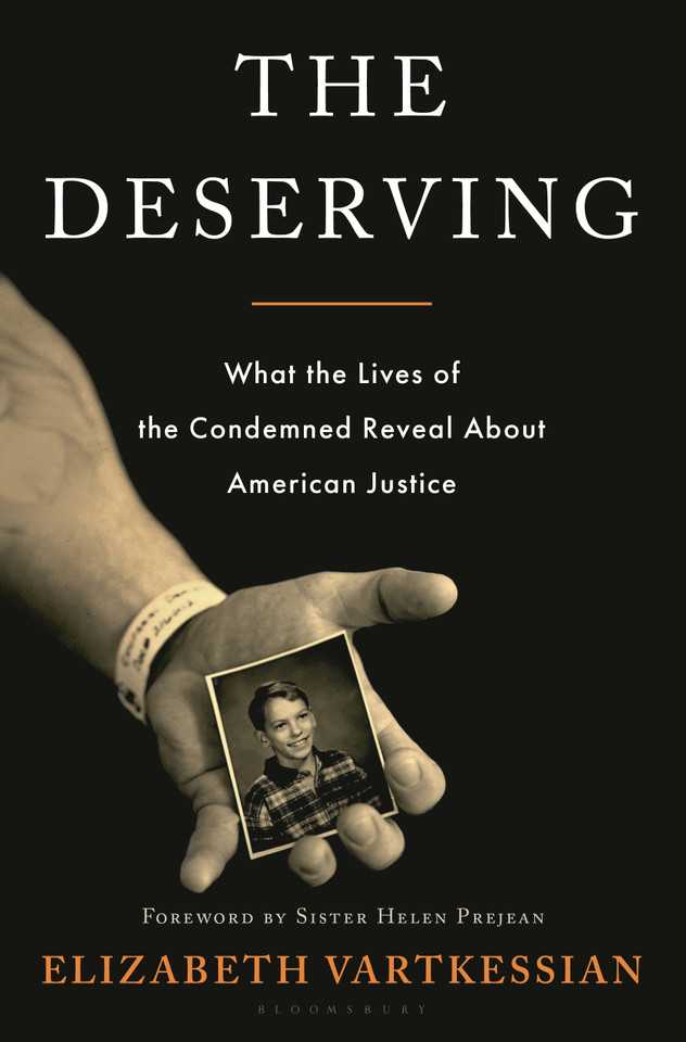 The Deserving: What the Lives of the Condemned Reveal About American Justice book cover by Elizabeth Vartkessian