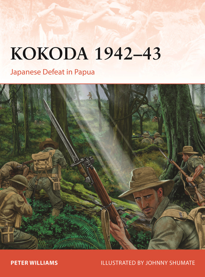 Kokoda 1942–43: Japanese Defeat in Papua (Campaign #425) book cover by Peter Williams
