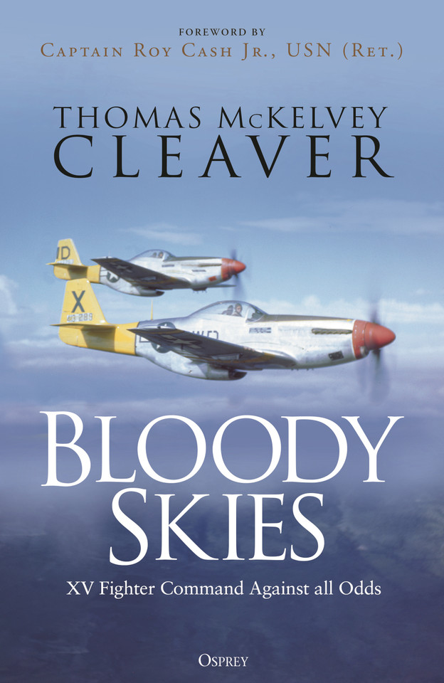 Bloody Skies: XV Fighter Command Against all Odds book cover by Thomas McKelvey Cleaver