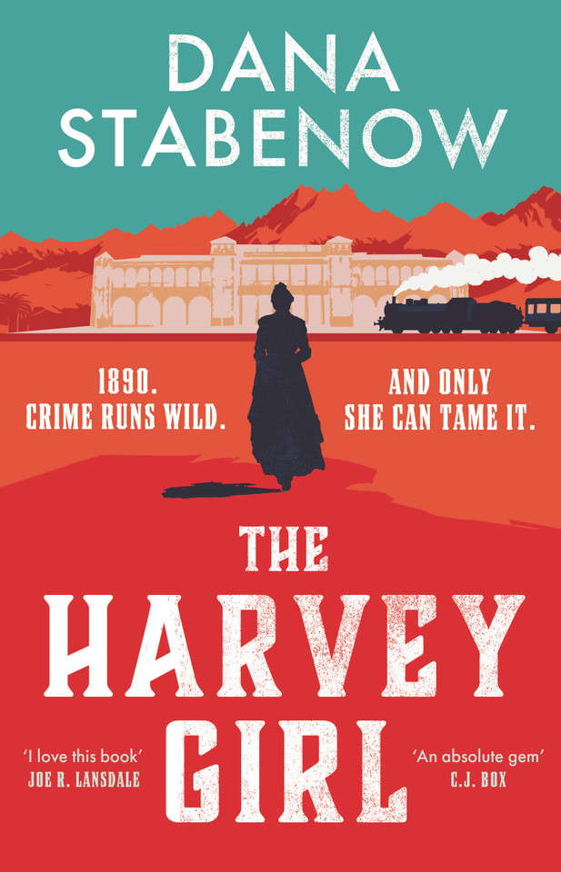 The Harvey Girl book cover by Dana Stabenow